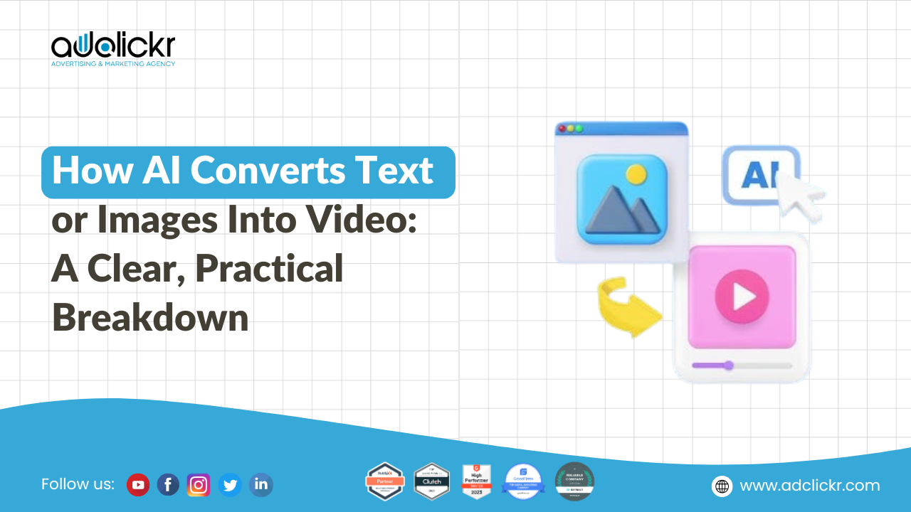 How-AI-Converts-Text-or-Images-Into-Video