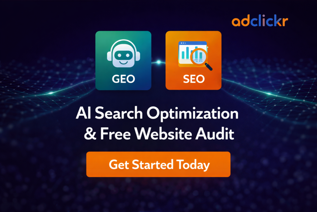 Adclickr GEO and SEO services — AI search optimization and free website audit