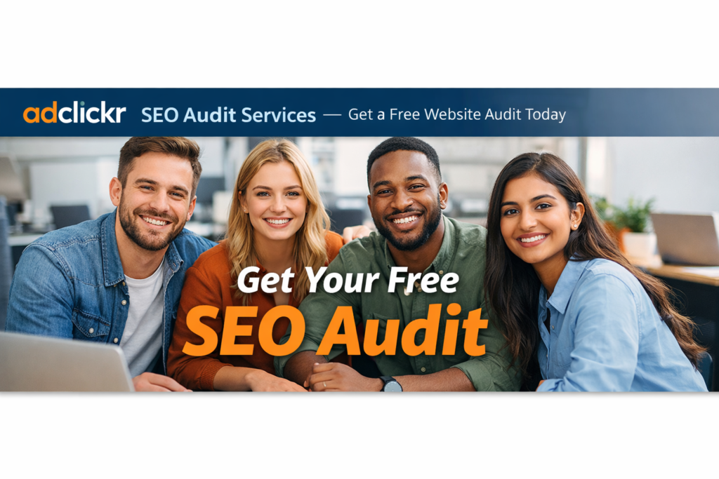 Adclickr SEO audit services — get a free website audit today