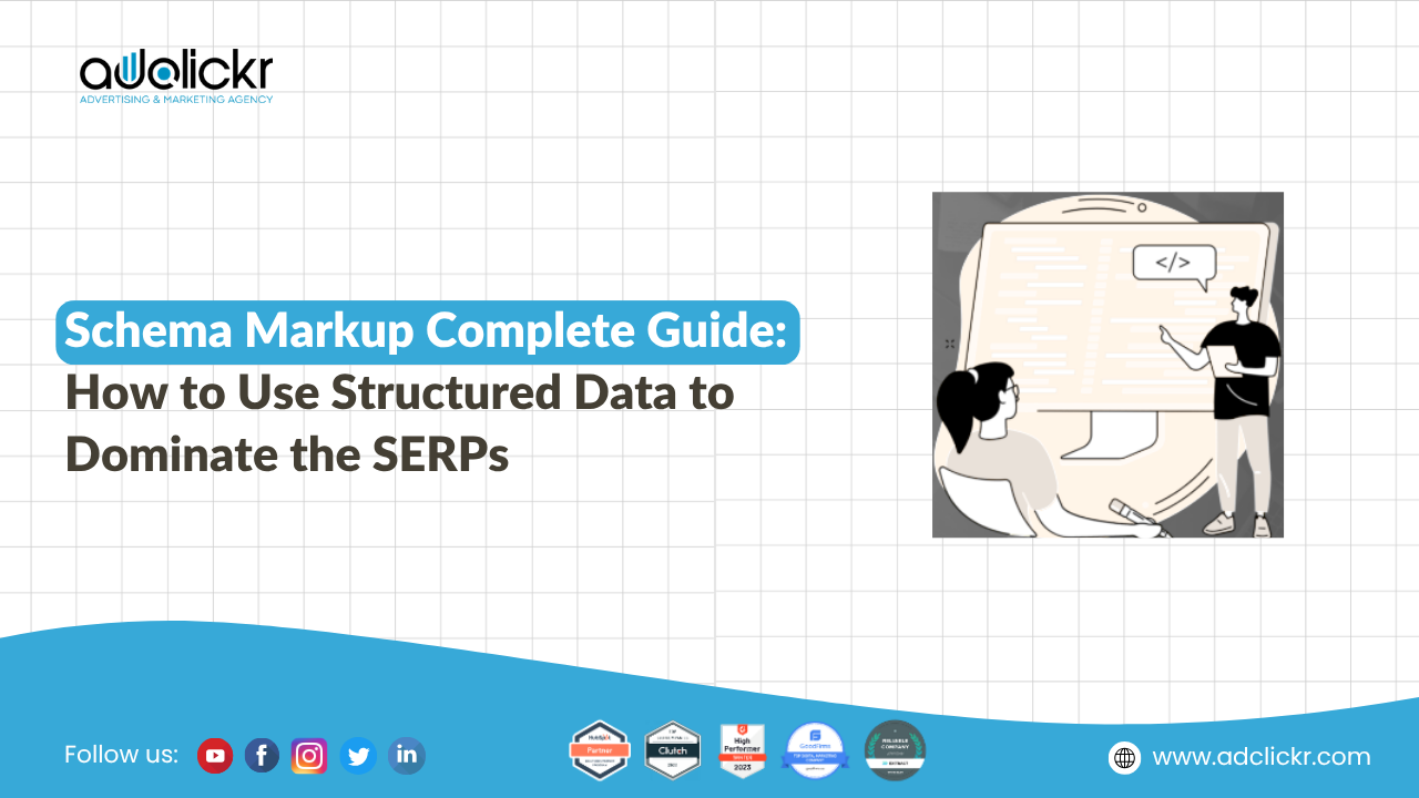 Schema markup and structured data complete guide — boost rich results and AI search visibility — Adclickr