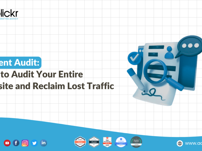 Content audit and backlink audit complete guide — how to audit your website and reclaim lost traffic — Adclickr