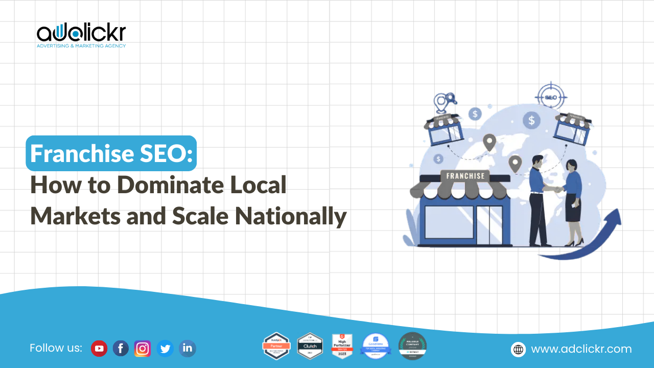 Franchise SEO strategy to dominate local markets