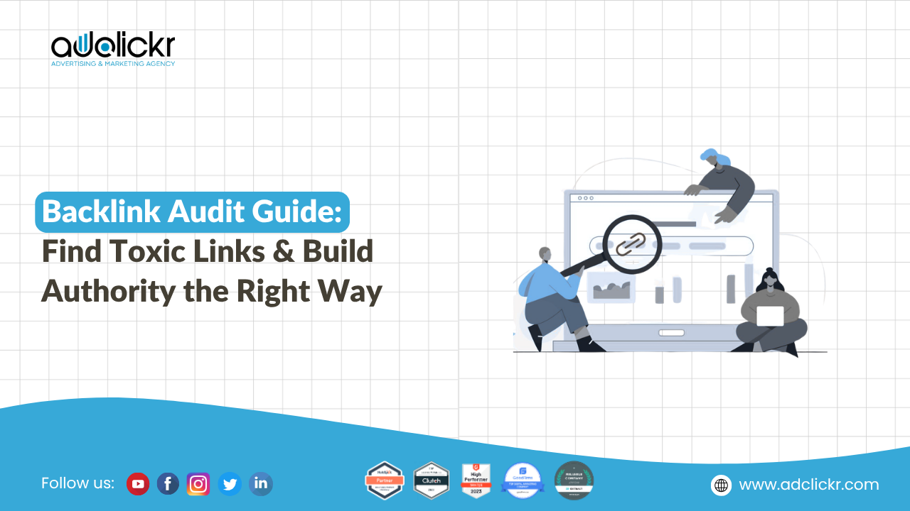 Backlink Audit Guide: Find Toxic Links & Build Authority the Right Way