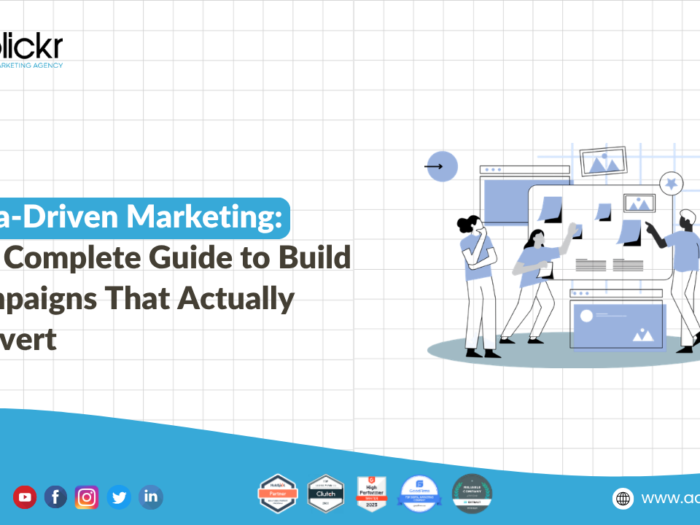 Data-Driven Marketing: The Complete Guide to Build Campaigns That Actually Convert