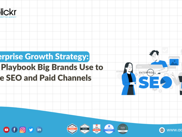 Enterprise Growth Strategy: The Playbook Big Brands Use to Scale SEO and Paid Channels