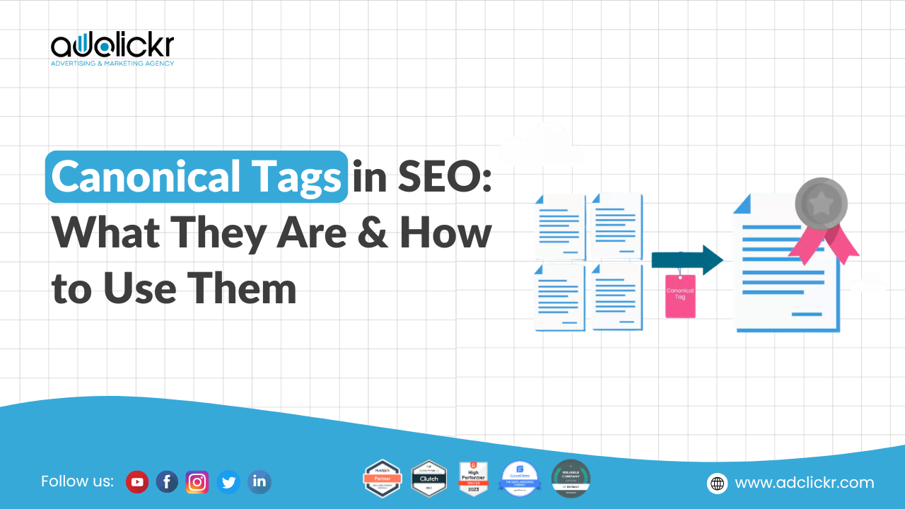 Canonical Tags in SEO What They Are & How to Use Them
