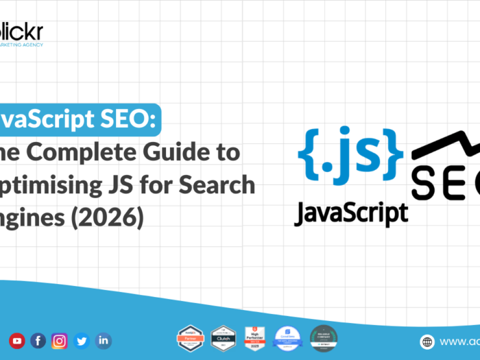 Cover image for a JavaScript SEO guide titled ‘JavaScript SEO: The Complete Guide to Optimising JS for Search Engines (2026)’ featuring JavaScript and SEO graphics, Adclickr branding, and social media icons on a clean grid background.