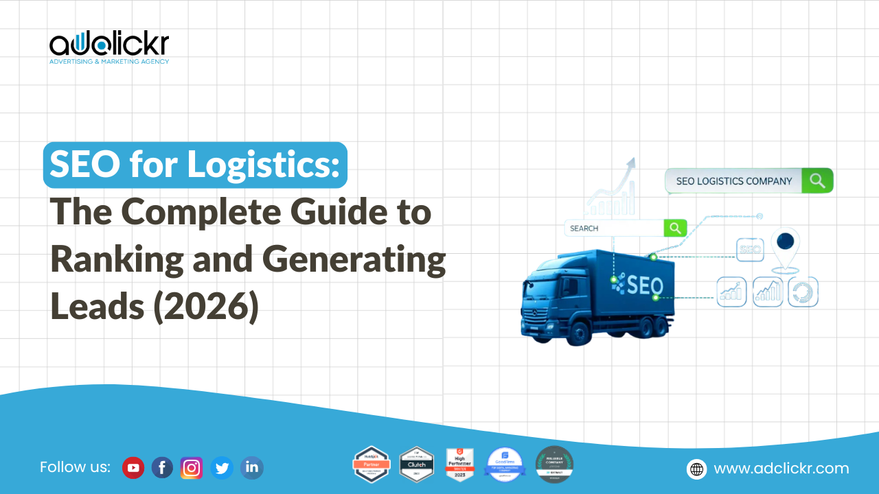 SEO for Logistics: The Complete Guide to Ranking and Generating Leads (2026)