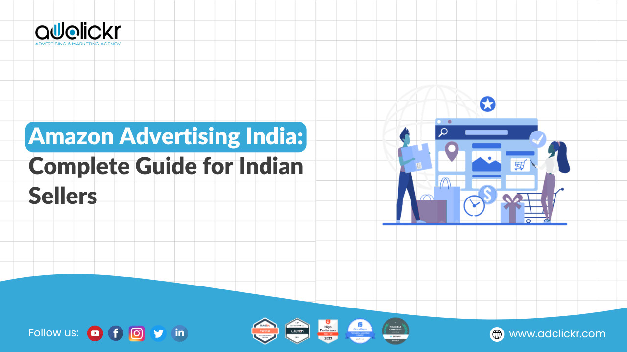 Amazon Advertising India Complete Guide for Indian Sellers