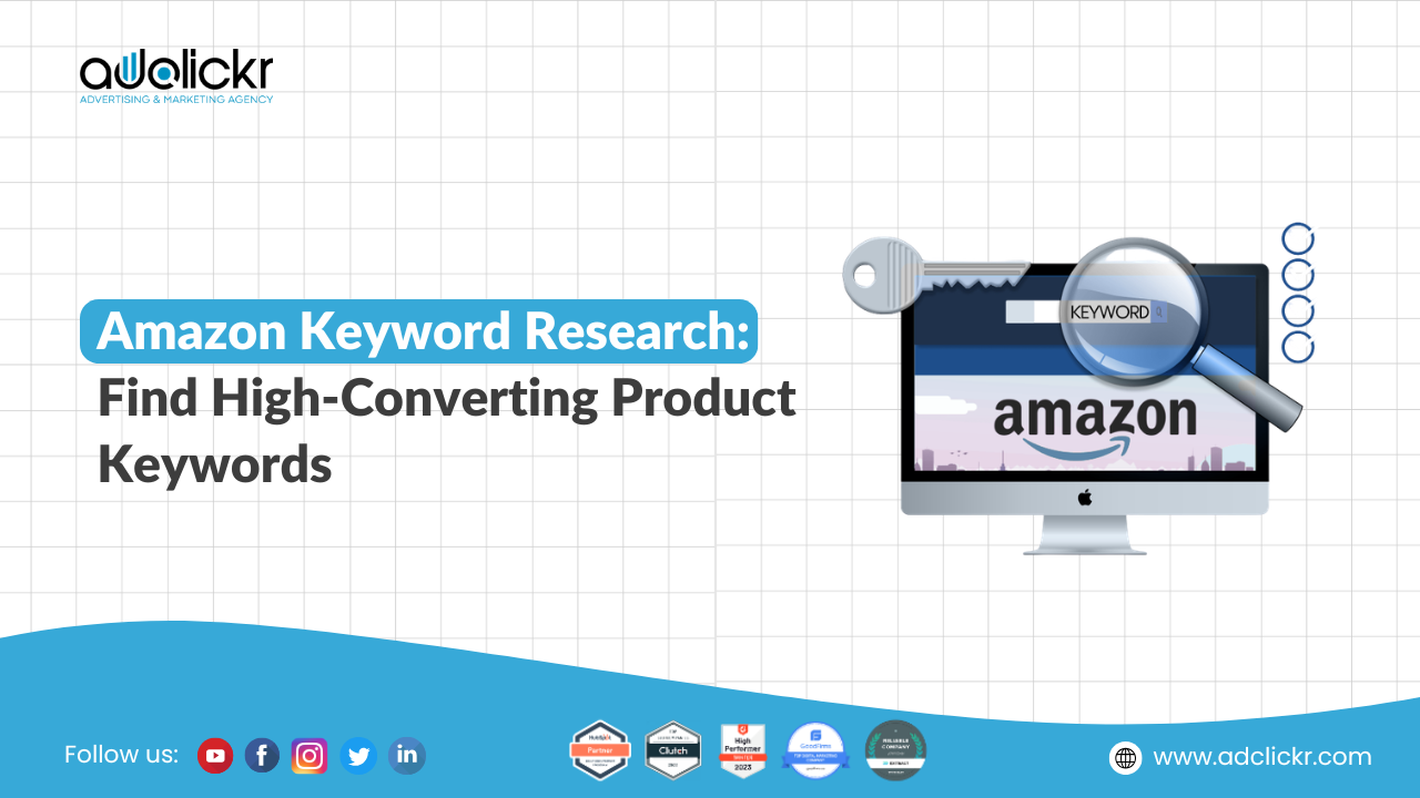 Amazon Keyword Research: Find High-Converting Product Keywords