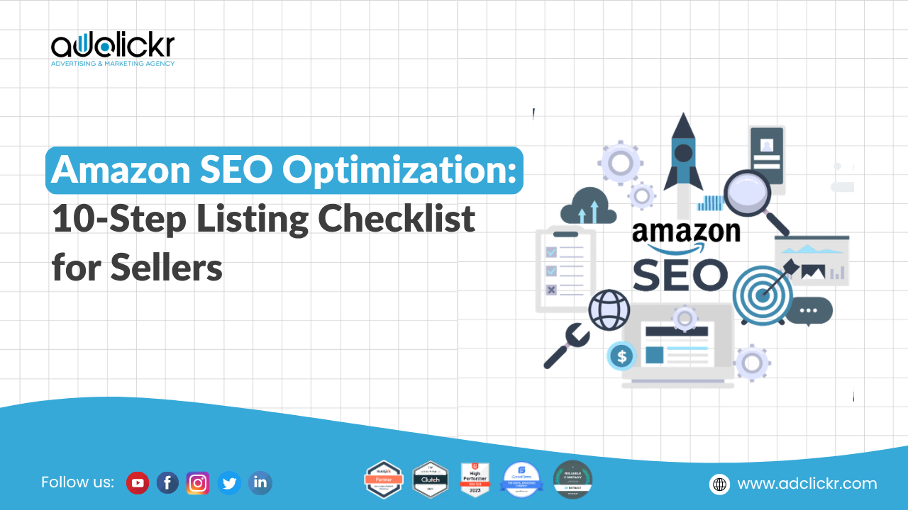 Amazon SEO Optimization 10 Step Listing Checklist for Sellers