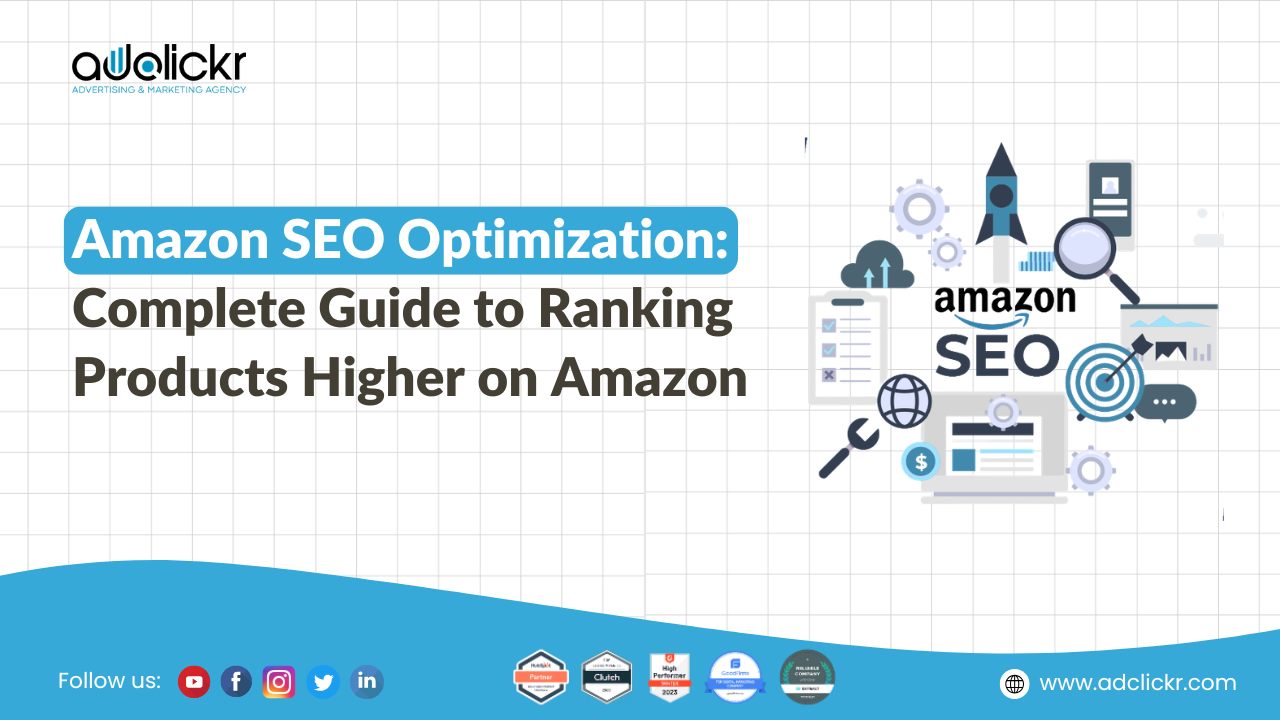 Amazon SEO Optimization: Complete Guide to Ranking Products Higher on Amazon