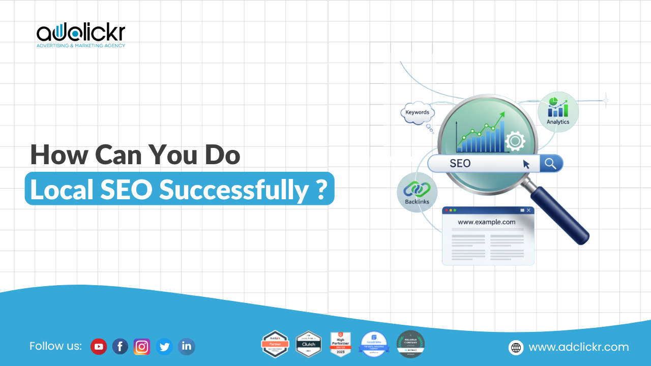 How Can You Do Local SEO Successfully