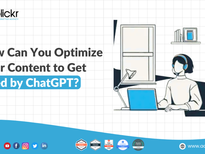 How Can You Optimize Your Content to Get Cited by ChatGPT