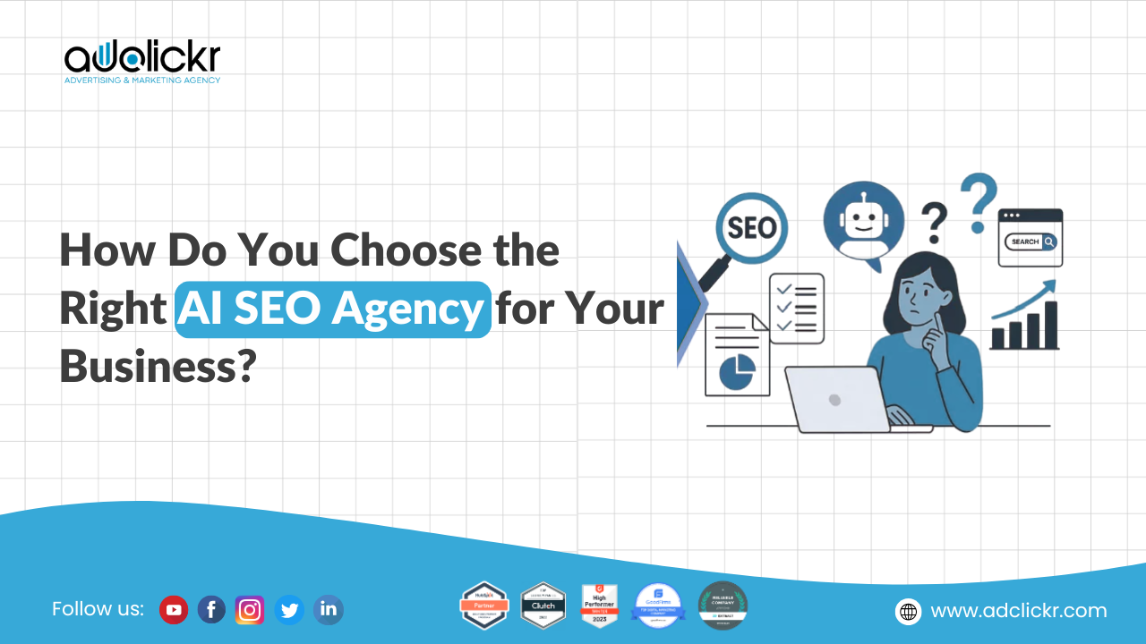 How Do You Choose the Right AI SEO Agency for Your Business