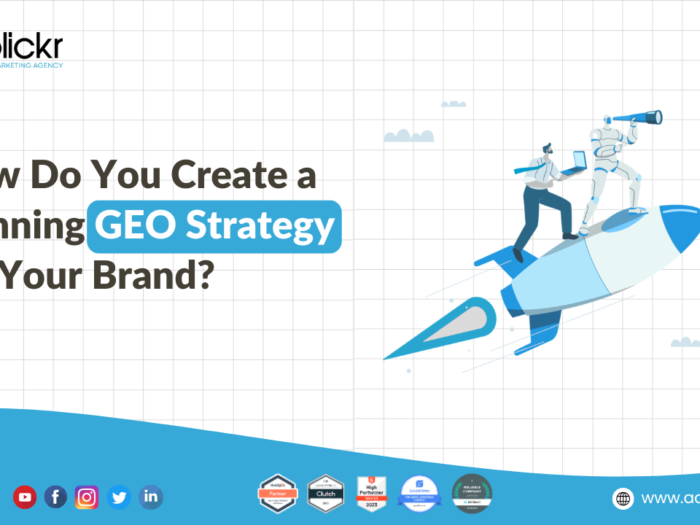 How Do You Create a Winning GEO Strategy for Your Brand