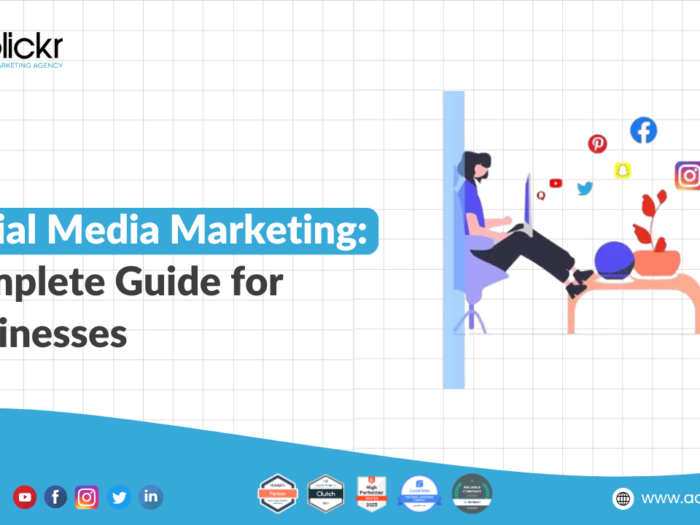Social Media Marketing Complete Guide for Businesses