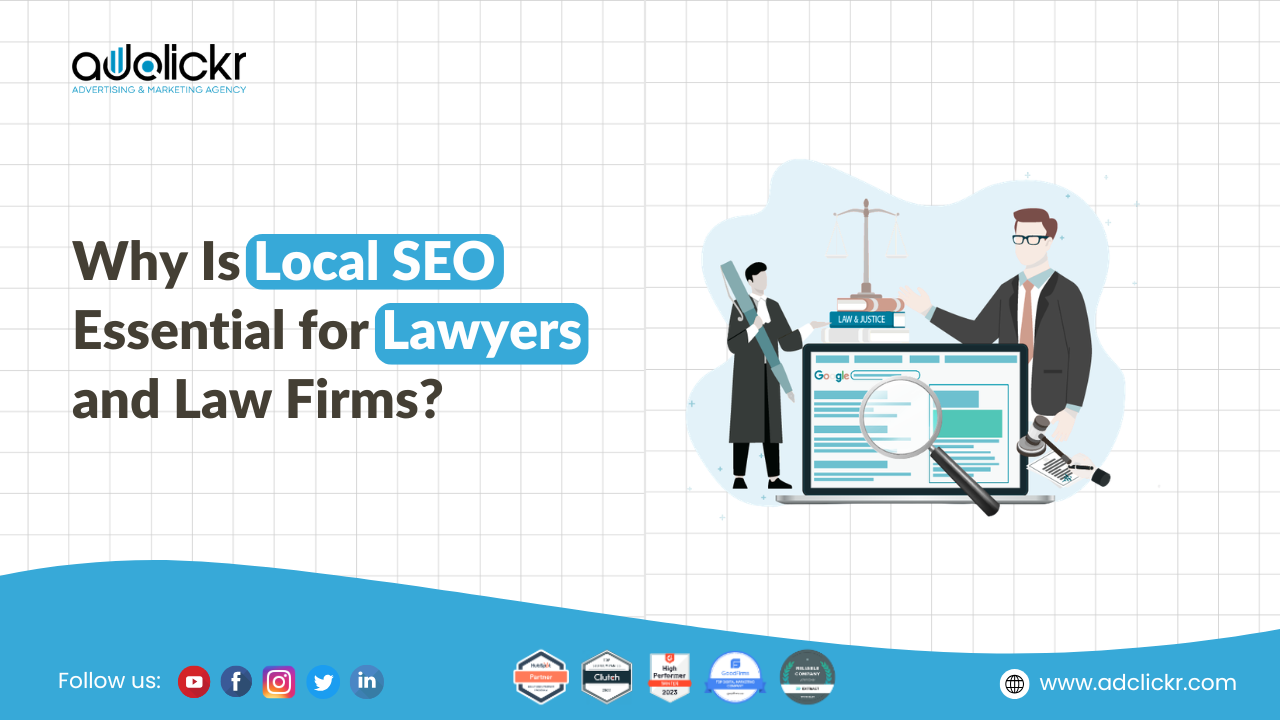 Why Is Local SEO Essential for Lawyers and Law Firms