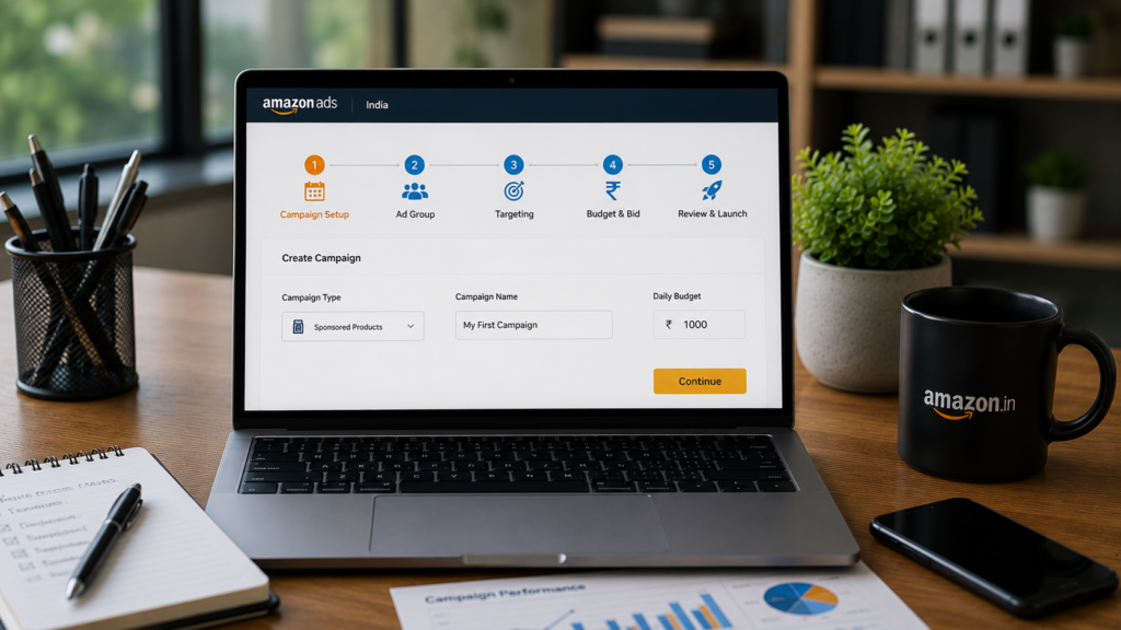Professional Amazon Advertising India campaign setup dashboard displayed on a laptop in a modern office workspace, showing the step-by-step process of creating a sponsored products campaign, including campaign settings, audience targeting, budget allocation, bidding strategy, and launch preparation. Realistic business environment with marketing reports and campaign planning tools.