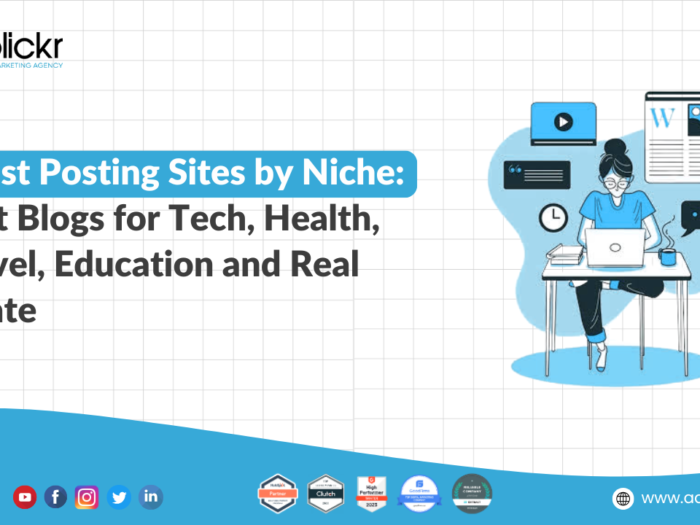 Guest Posting Sites by Niche Best Blogs for Tech, Health, Travel, Education and Real Estate