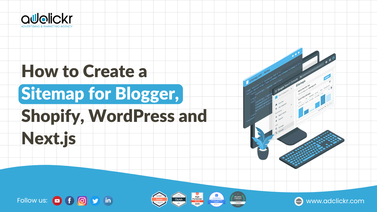 How to Create a Sitemap for Blogger, Shopify, WordPress and Next js