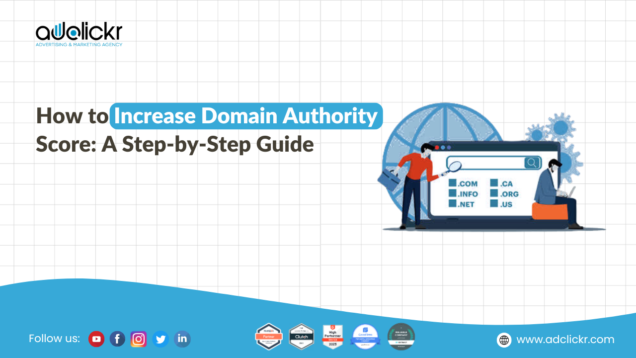 How to Increase Your Domain Authority Score A Step-by-Step Guide