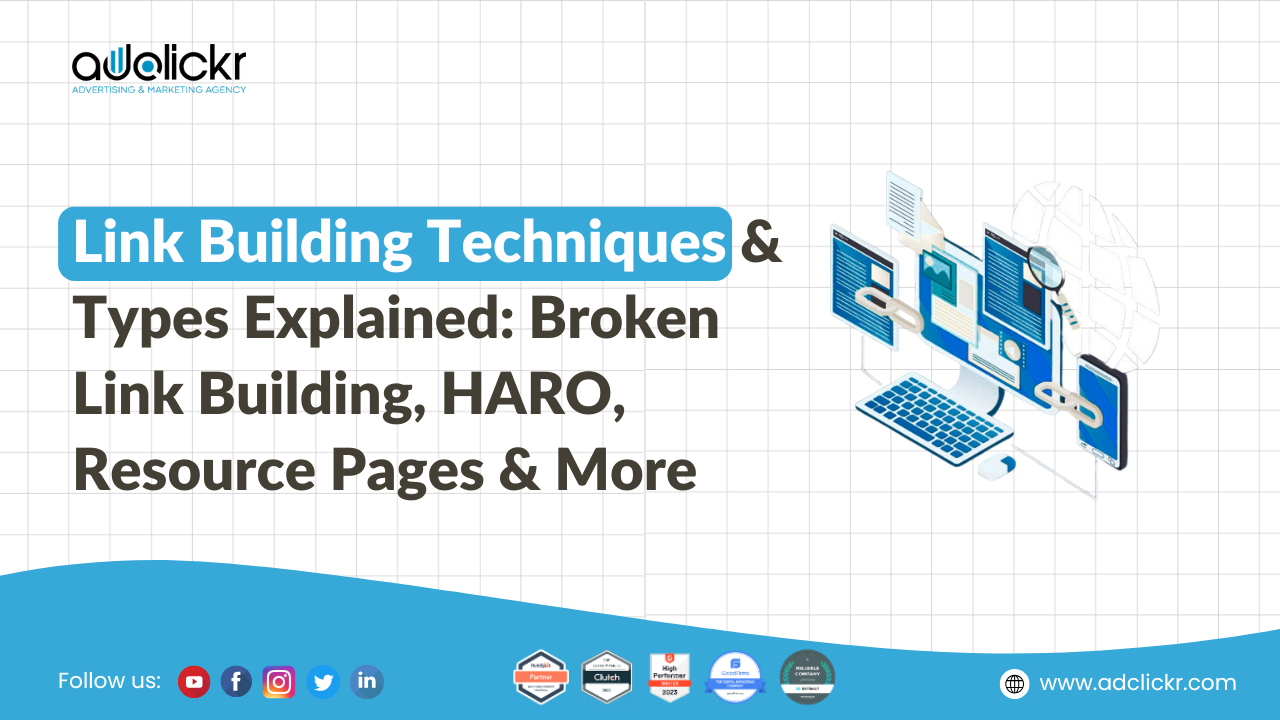Link Building Techniques & Types Explained Broken Link Building, HARO, Resource Pages & More