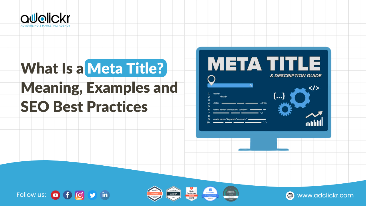 What Is a Meta Title Meaning, Examples and SEO Best Practices