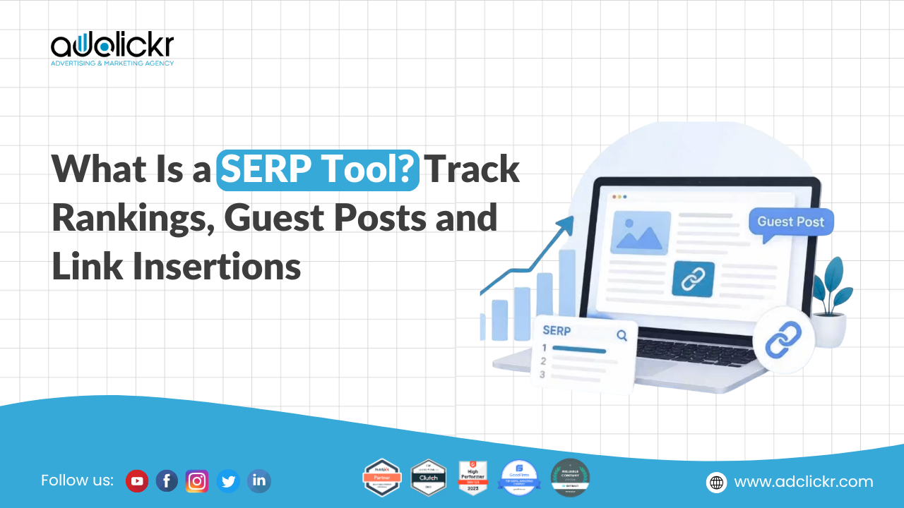 What Is a SERP Tool Track Rankings, Guest Posts and Link Insertions
