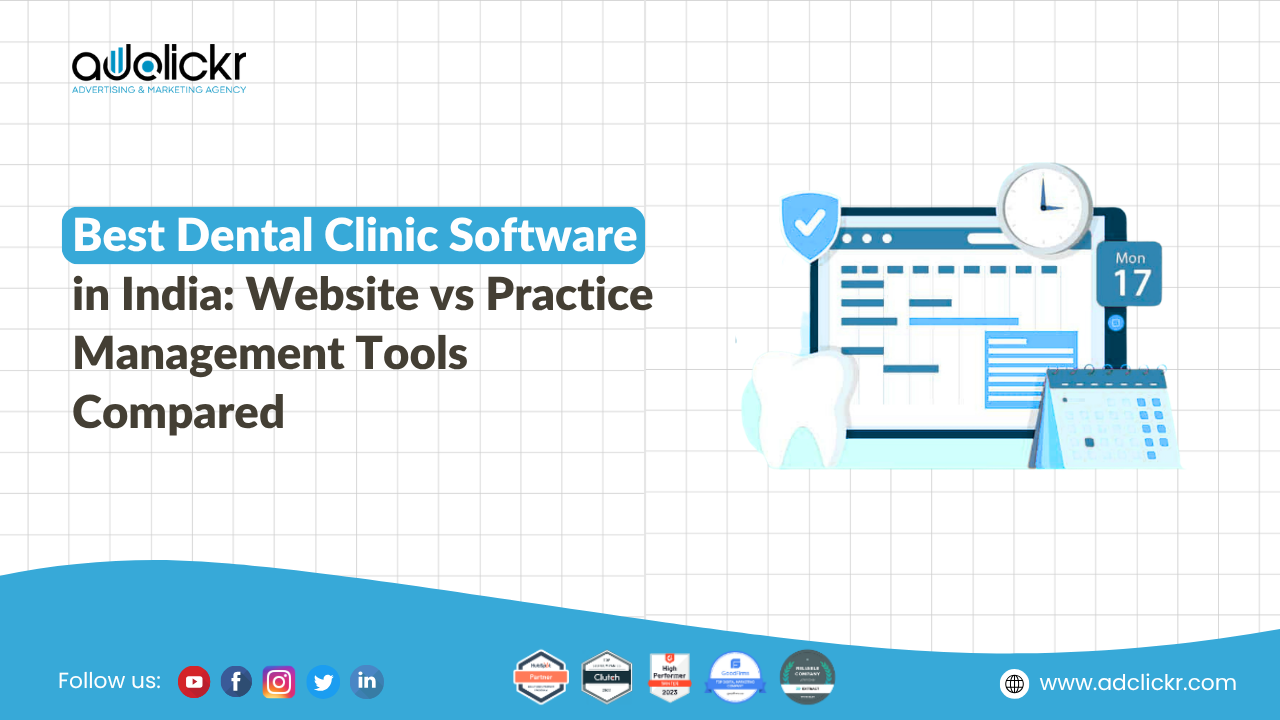 Best Dental Clinic Software in India Website vs Practice Management Tools Compared