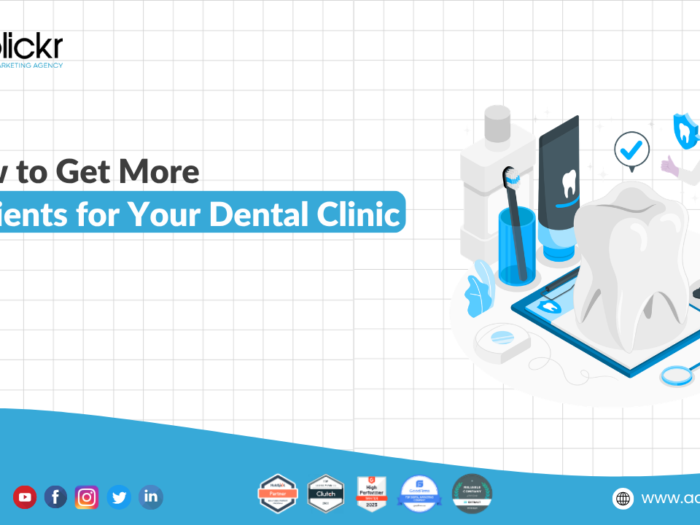 How to Get More Patients for Your Dental Clinic